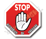 STOP, RICORDATI DI FRENARE