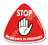 STOP, RICORDATI DI FRENARE