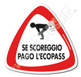SE SCOREGGIO PAGO L'ECOPASS
